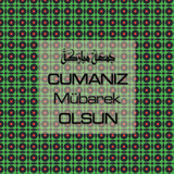 Cumanız Mübarek Olsun 251020252100 N275