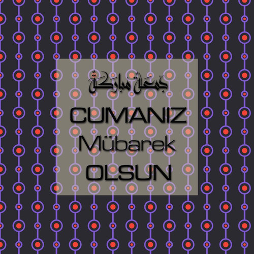 Cumanız Mübarek Olsun 251020252100 N270.jpg