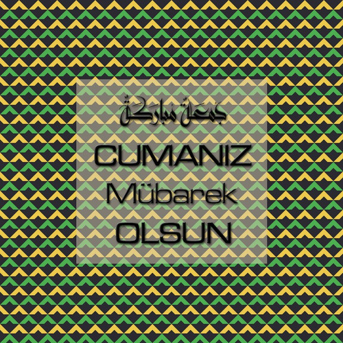 Cumanız Mübarek Olsun 251020252100 N243.jpg