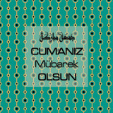 Cumanız Mübarek Olsun 251020252100 N261