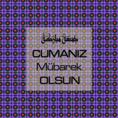 Cumanız Mübarek Olsun 251020252100 N278.jpg