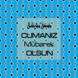Cumanız Mübarek Olsun 251020252100 N262