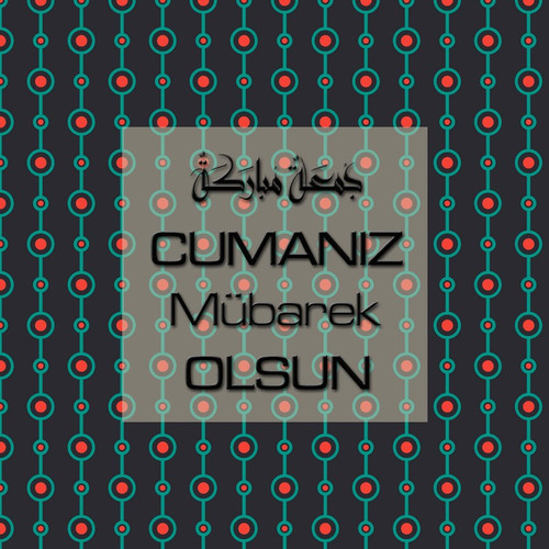 Cumanız Mübarek Olsun 251020252100 N268.jpg