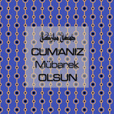 Cumanız Mübarek Olsun 251020252100 N263