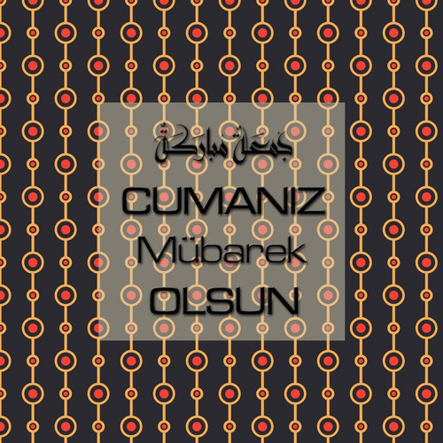 Cumanız Mübarek Olsun 251020252100 N264.jpg