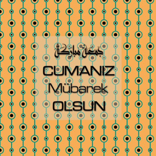 Cumanız Mübarek Olsun 251020252100 N257.jpg
