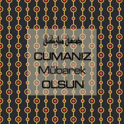 Cumanız Mübarek Olsun 251020252100 N265.jpg