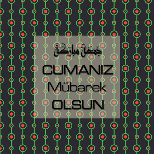 Cumanız Mübarek Olsun 251020252100 N267.jpg