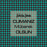 Cumanız Mübarek Olsun 251020252100 N252
