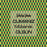 Cumanız Mübarek Olsun 251020252100 N282