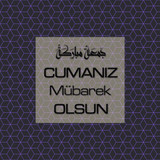 Cumanız Mübarek Olsun 251020252100 N67