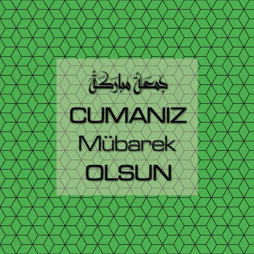 Cumanız Mübarek Olsun 251020252100 N59.jpg