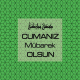 Cumanız Mübarek Olsun 251020252100 N59