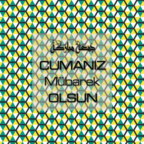 Cumanız Mübarek Olsun 251020252100 N53.jpg