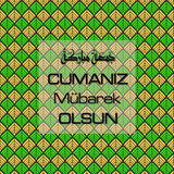 Cumanız Mübarek Olsun 251020252100 N86