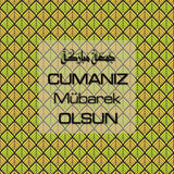 Cumanız Mübarek Olsun 251020252100 N84