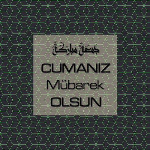 Cumanız Mübarek Olsun 251020252100 N65.jpg
