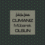 Cumanız Mübarek Olsun 251020252100 N65