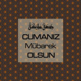 Cumanız Mübarek Olsun 251020252100 N73