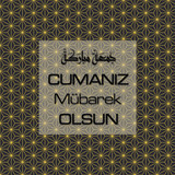 Cumanız Mübarek Olsun 251020252100 N74