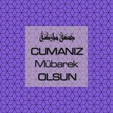 Cumanız Mübarek Olsun 251020252100 N68