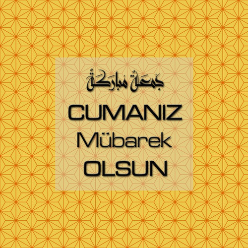 Cumanız Mübarek Olsun 251020252100 N69.jpg