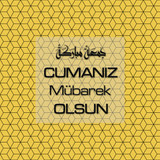 Cumanız Mübarek Olsun 251020252100 N57