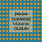 Cumanız Mübarek Olsun 251020252100 N90