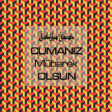 Cumanız Mübarek Olsun 251020252100 N287