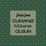Cumanız Mübarek Olsun 251020252100 N315