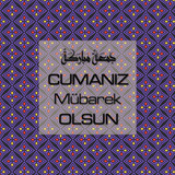 Cumanız Mübarek Olsun 251020252100 N298