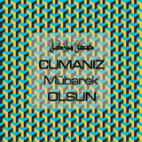 Cumanız Mübarek Olsun 251020252100 N290