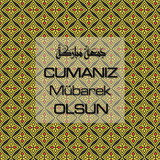 Cumanız Mübarek Olsun 251020252100 N294