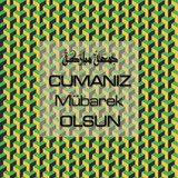 Cumanız Mübarek Olsun 251020252100 N288