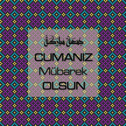 Cumanız Mübarek Olsun 251020252100 N319.jpg