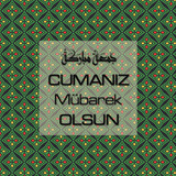 Cumanız Mübarek Olsun 251020252100 N295