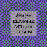 Cumanız Mübarek Olsun 251020252100 N305