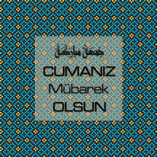 Cumanız Mübarek Olsun 251020252100 N317.jpg