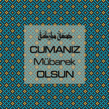 Cumanız Mübarek Olsun 251020252100 N317