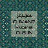 Cumanız Mübarek Olsun 251020252100 N296