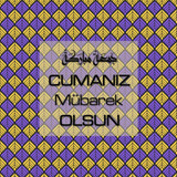 Cumanız Mübarek Olsun 251020252100 N91