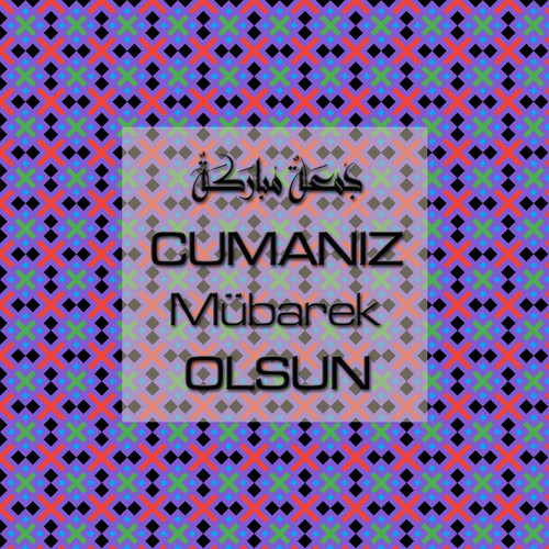 Cumanız Mübarek Olsun 251020252100 N121.jpg