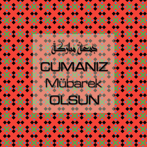 Cumanız Mübarek Olsun 251020252100 N116.jpg