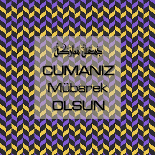 Cumanız Mübarek Olsun 251020252100 N105.jpg