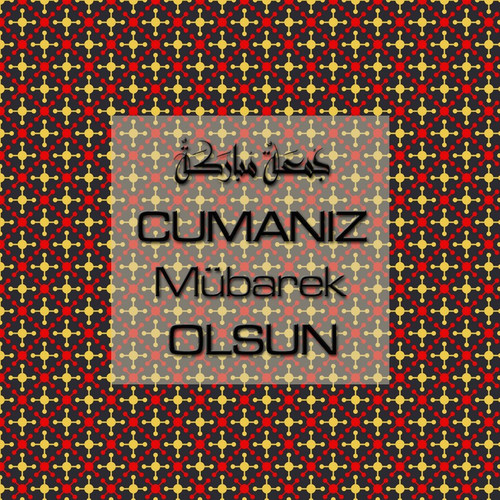 Cumanız Mübarek Olsun 251020252100 N106.jpg