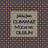 Cumanız Mübarek Olsun 251020252100 N113