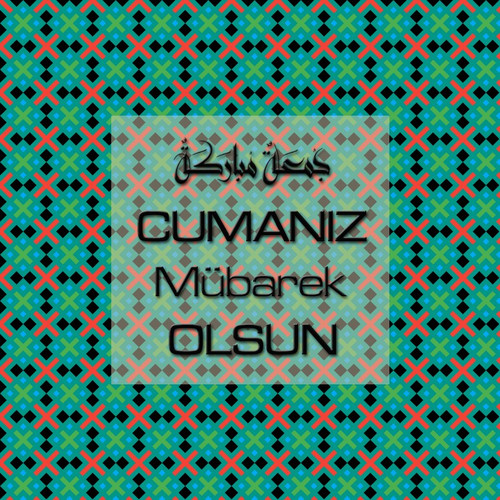 Cumanız Mübarek Olsun 251020252100 N119.jpg