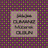 Cumanız Mübarek Olsun 251020252100 N115