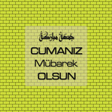 Cumanız Mübarek Olsun 261020250521 N34