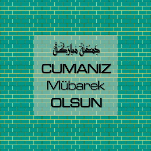 Cumanız Mübarek Olsun 261020250521 N40.jpg